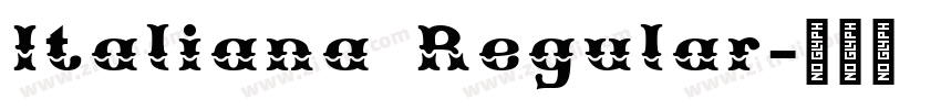 Italiana Regular字体转换